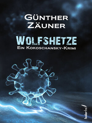 cover image of Wolfshetze. Österreich Krimi